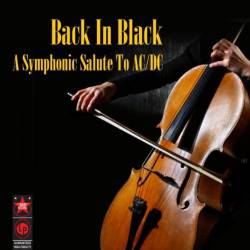 AC-DC : Back in Black : A Symphonic Salute to AC-DC